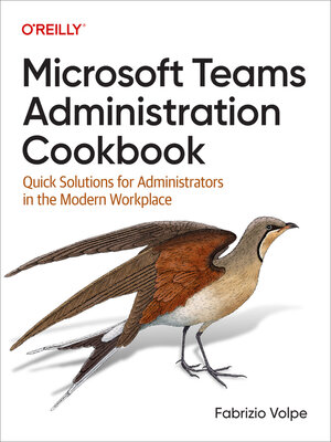 cover image of Microsoft Teams Administration Cookbook